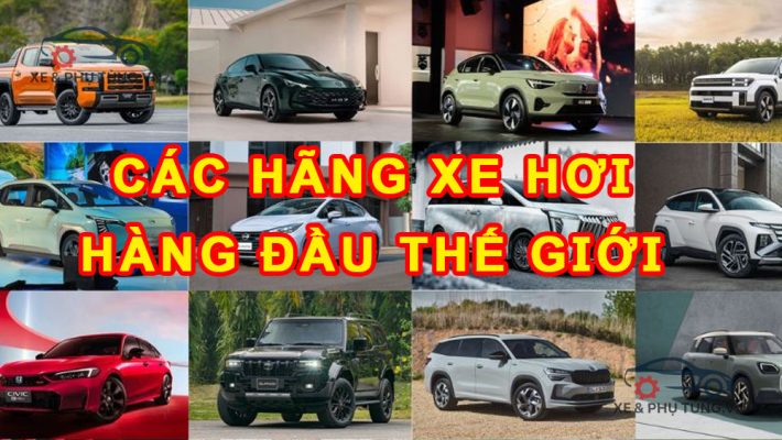 Các hãng xe hơi hàng đầu thế giới